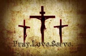 pray-love-serve-cross